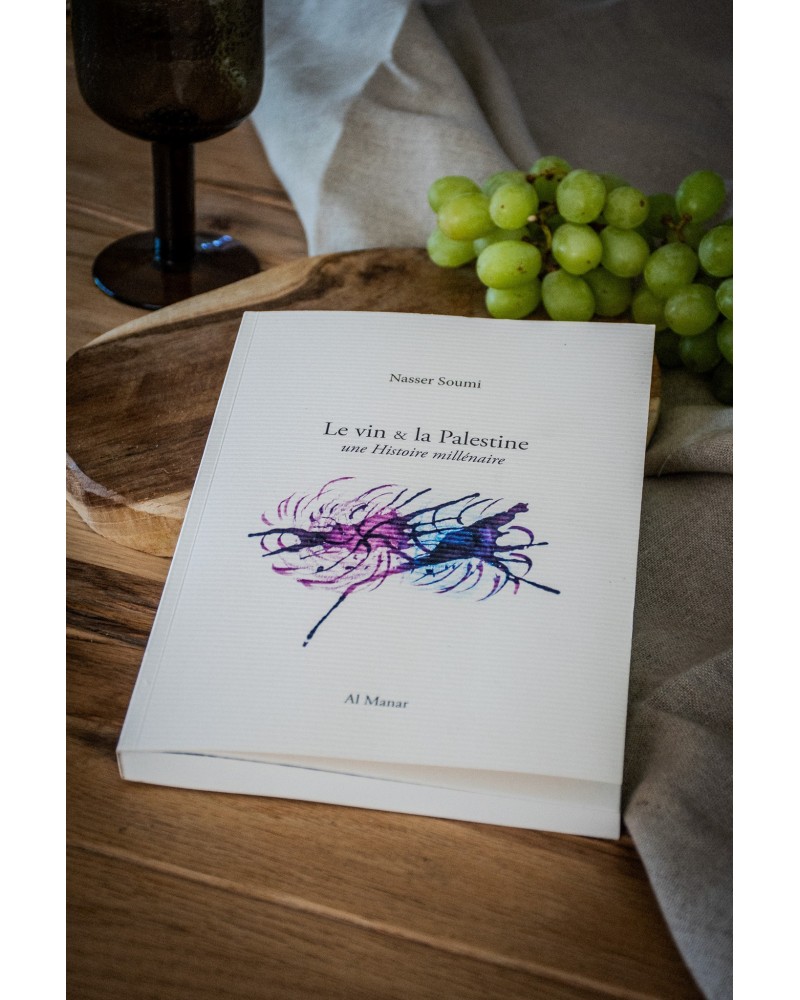 Livre "Le Vin & la Palestine" de Nasser SOUMI